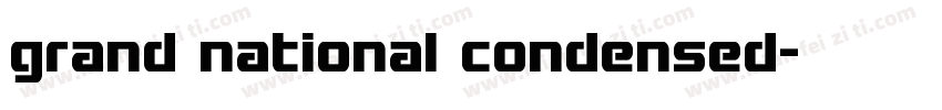 grand national condensed字体转换